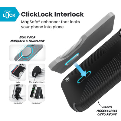 A ClickLock Wallet accessory hovers over the back of the phone case with interlock bolt extended and arrow pointing to bolt receptacle in case. Various Speck ClickLock accessories are also shown. Text reads ClickLock Interlock: MagSafe enhancer that locks your phone into place; Built for MagSafe and ClickLock; Locks Speck ClickLock accessories onto phone#color_black-slate-grey