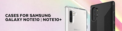 Just Released: The Samsung Galaxy Note10 & Note10+