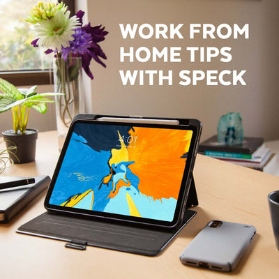Work From Home Tips with Speck