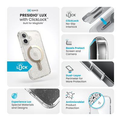 Various close-ups of case are shown. Text reads Speck Presidio Lux Glitter MagSafe with ClickLock: Built for MagSafe, experience Lux - special materials and designs, ClickLock no-slip interlock, bezels protect screen and camera, dual-layer perimeter for more protection, antimicrobial product protection#color_clear-gold-glitter