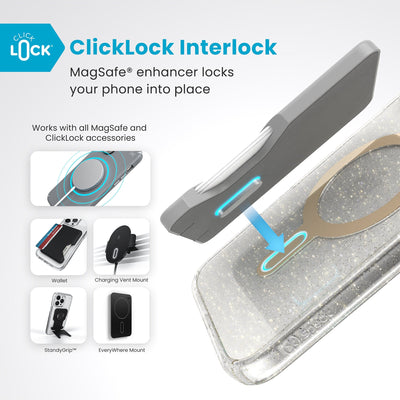 A ClickLock Wallet accessory hovers over the back of the phone case with interlock bolt extended and arrow pointing to bolt receptacle in case. Text reads ClickLock interlock: MagSafe enhancer locks your phone into place. Works with all MagSafe and ClickLock accessories#color_clear-gold-glitter