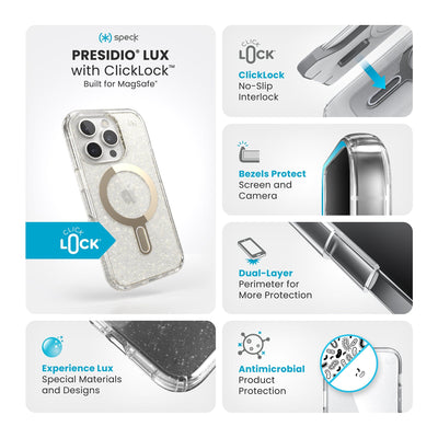 Various close-ups of case are shown. Text reads Speck Presidio Lux Glitter MagSafe with ClickLock: Built for MagSafe, experience Lux - special materials and designs, ClickLock no-slip interlock, bezels protect screen and camera, dual-layer perimeter for more protection, antimicrobial product protection#color_clear-gold-glitter