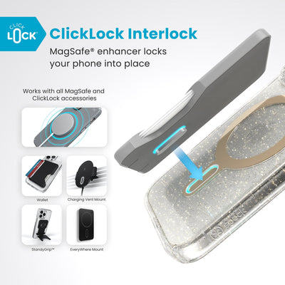 A ClickLock Wallet accessory hovers over the back of the phone case with interlock bolt extended and arrow pointing to bolt receptacle in case. Text reads ClickLock interlock: MagSafe enhancer locks your phone into place. Works with all MagSafe and ClickLock accessories#color_clear-gold-glitter