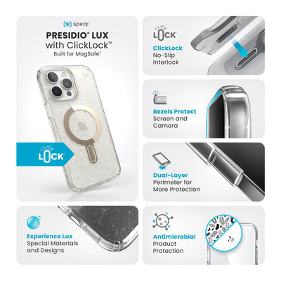 Various close-ups of case are shown. Text reads Speck Presidio Lux Glitter MagSafe with ClickLock: Built for MagSafe, experience Lux - special materials and designs, ClickLock no-slip interlock, bezels protect screen and camera, dual-layer perimeter for more protection, antimicrobial product protection#color_clear-gold-glitter