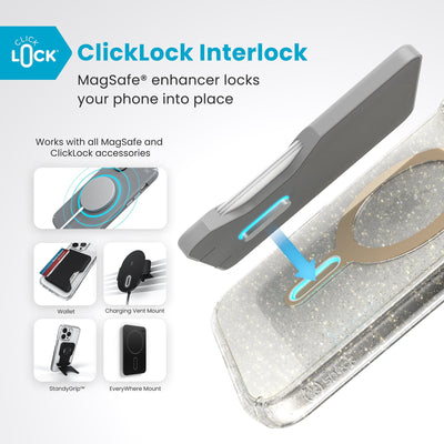 A ClickLock Wallet accessory hovers over the back of the phone case with interlock bolt extended and arrow pointing to bolt receptacle in case. Text reads ClickLock interlock: MagSafe enhancer locks your phone into place. Works with all MagSafe and ClickLock accessories#color_clear-gold-glitter