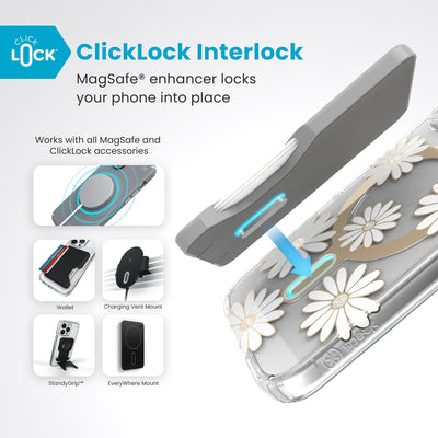 A ClickLock Wallet accessory hovers over the back of the phone case with interlock bolt extended and arrow pointing to bolt receptacle in case. Text reads ClickLock interlock: MagSafe enhancer locks your phone into place. Works with all MagSafe and ClickLock accessories#color_sunshine-daisies-clear