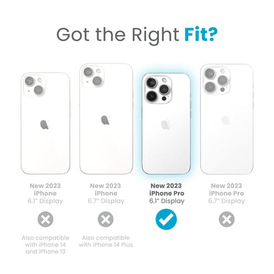 Four iPhones are lined up, cameras facing forward. The New 2023 iPhone Pro 6.1-inch display is highlighted with a halo around it, while the other phones are dimmed, signifying that this product is specifically made for the New 2023 iPhone Pro 6.1-inch display. Text reads got the right fit?#color_clear