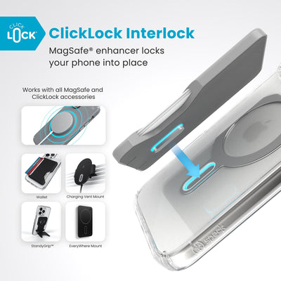 A ClickLock Wallet accessory hovers over the back of the phone case with interlock bolt extended and arrow pointing to bolt receptacle in case. Text reads ClickLock interlock: MagSafe enhancer locks your phone into place. Works with all MagSafe and ClickLock accessories#color_clear-chrome