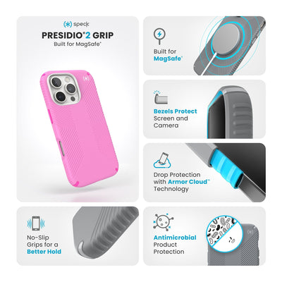 Various close-ups of case are shown. Text reads Speck Presidio2 Grip MagSafe: No-slip grips for a better hold, built for MagSafe, bezels protect screen and camera, drop protection with Armor Cloud Technology, antimicrobial product protection#color_true-pink-shocking-pink