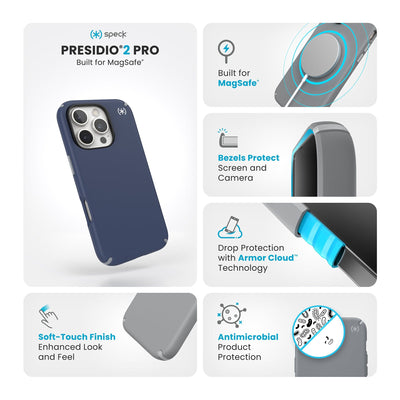 Various close-ups of case are shown. Text reads Speck Presidio2 Pro MagSafe: Soft-touch finish - enhanced look and feel, built for MagSafe, bezels protect screen and camera, drop protection with Armor Cloud Technology, antimicrobial product protection#color_coastal-blue-dust-grey