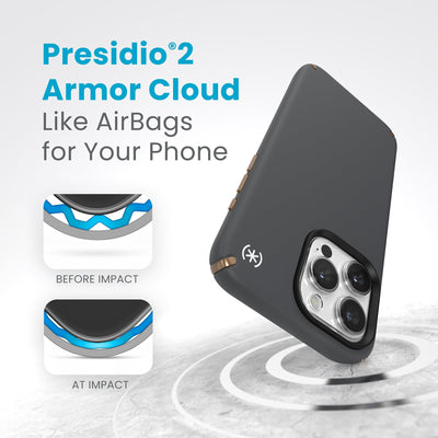 A case with phone inside hits a hard surface on the top corner. Diagrams show Armor Cloud case lining before and at impact. Text reads Presidio2 Armor Cloud. Like airbags for your phone. #color_charcoal-grey-cool-bronze