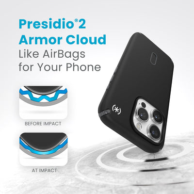A case with phone inside hits a hard surface on the top corner. Diagrams show Armor Cloud case lining before and at impact. Text reads Presidio2 Armor Cloud. Like airbags for your phone. #color_black-slate-grey